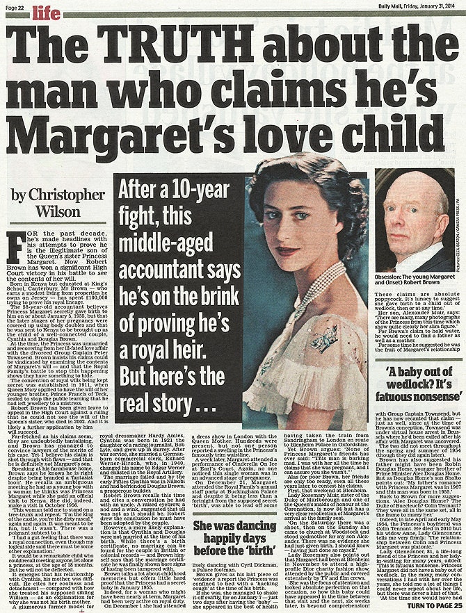 Газета Life не могла обойти вниманием историю бухгалтера Роберта Брауна утверждающего что он сын принцессы Маргарет